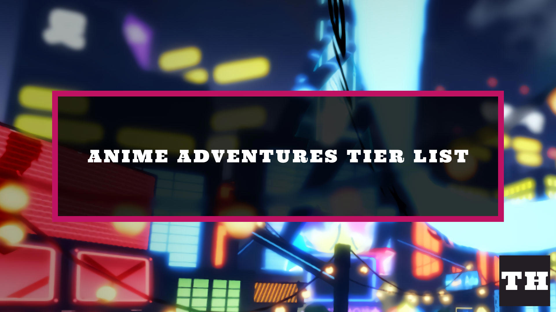 Anime Adventures Tier List (September 2023) - Infinite & Story Mode